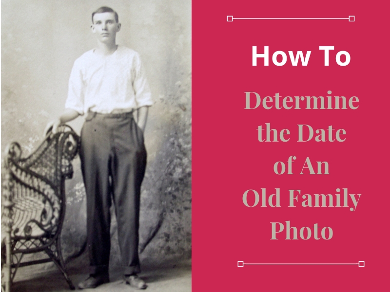 Do you have old family photos in your closet? Wondering which ancestor is in those photographs? Explore 5 tips for dating your old family photos - the first step in the process.