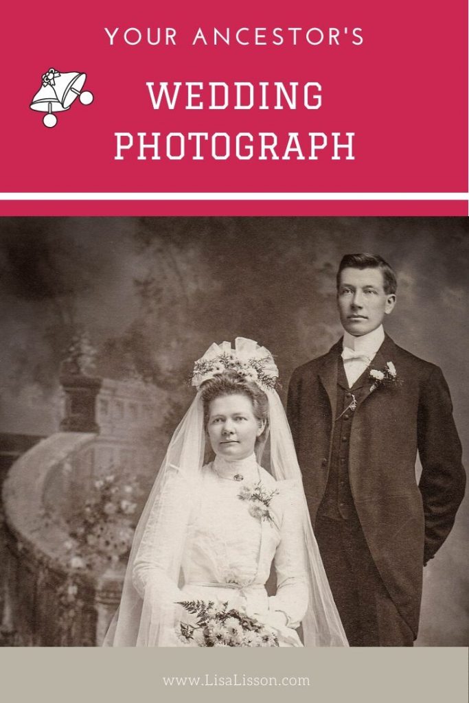 Pin with antique photo of bride in white dress and groom in tux. Red box with white text reading Your Ancestor's Wedding Photograph