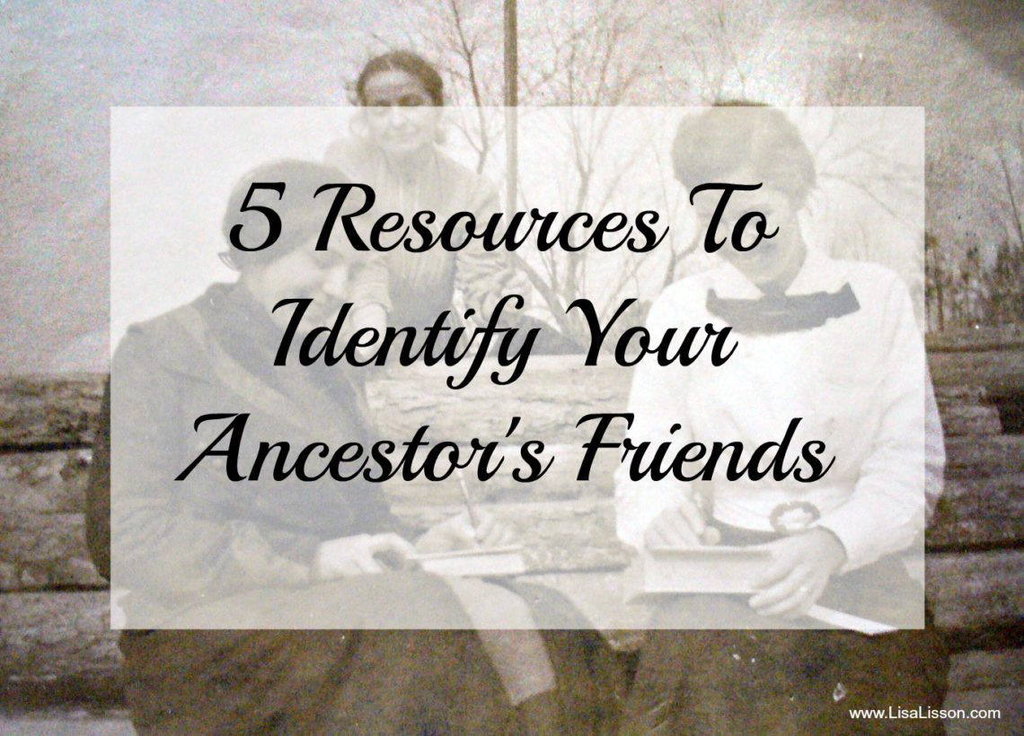 Do you recognize your ancestor's friends in the family photos? Who was important to your ancestor? Not all of the photographs you have in your collection will be of your ancestors. You may well have photographs of individuals who are not related to you.