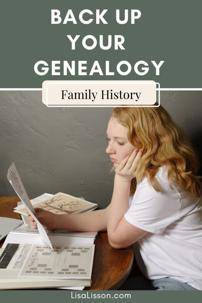 Woman with blonde hair looking over her genealogy research. White text on green background reads Back up your Genealogy