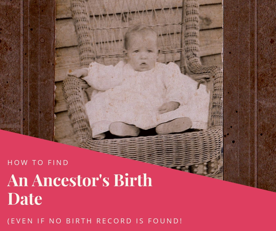Is your genealogy research stuck because you cannot find your ancestor's birth date? Try these 8 alternative resources to find your date of birth. #genealogy #ancestors #birthdate
