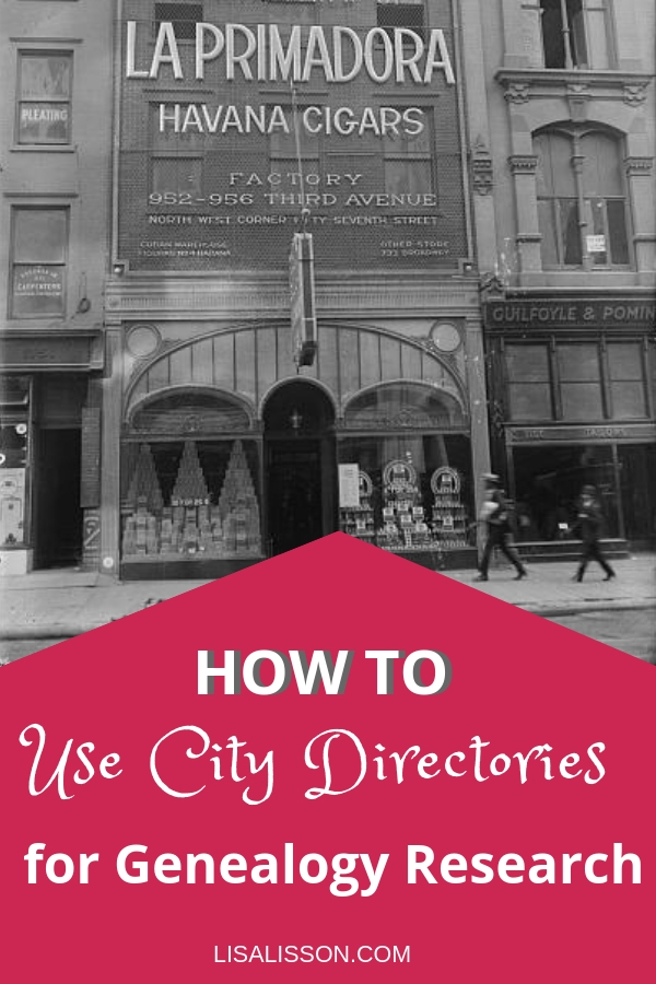 Black and white pic of old city cigar shop. White texts on red background reading How to use city directories for genealogy research