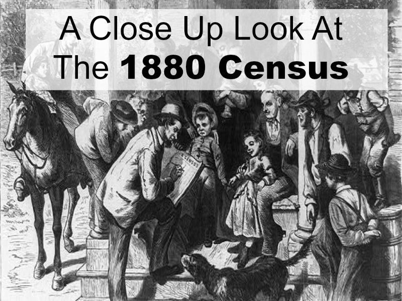 The 1880 US Federal census holds much information about your ancestor(s). Don't miss important clues to jumpstart your genealogy research. (And it's free online!)