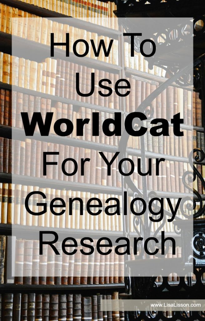 WorldCat is a powerful tool to have in your genealogy toolbox! Spend time exploring what it has to offer.&nbsp; 