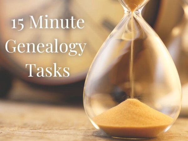 Hourglass with clock in background. Text reads 15 minute genealogy tasks