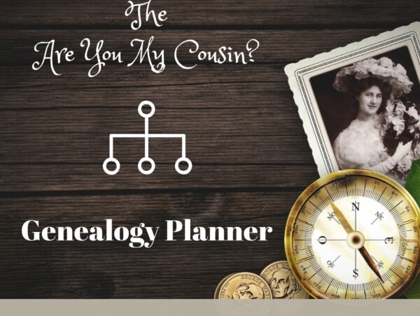 The Are You My Cousin? Genealogy Planner