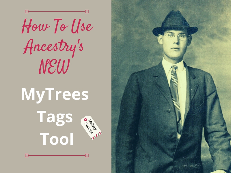 Try Ancestry.com's NEW MyTree Tags tool. Use tags (or labels) to improve your family tree organization and manage your genealogy research projects easier.