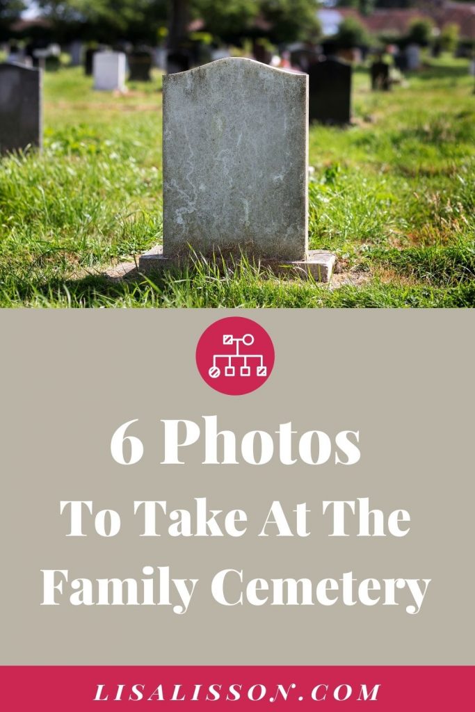 gray old tombstone above tan square with white lettering 6 photos to take at the family cemetery